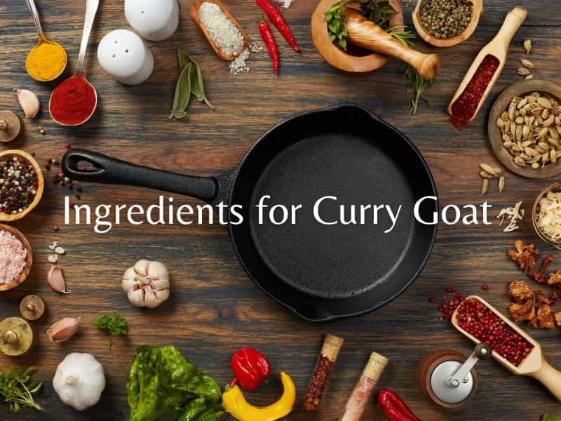 Ingredients of Curry Goat 