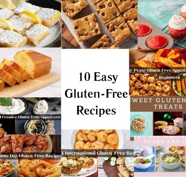 Top 10 Easy Gluten-Free Recipes