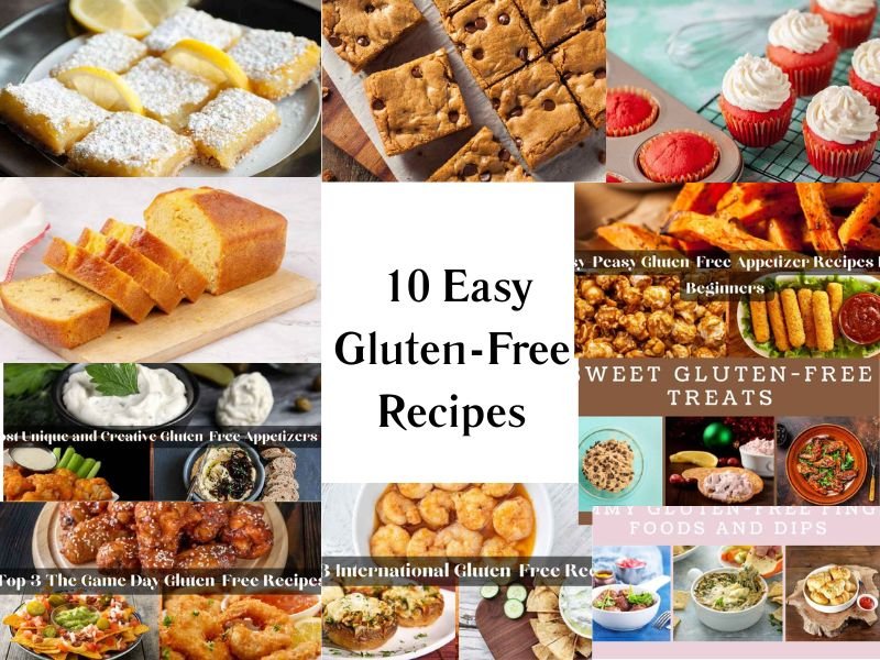 Top 10 Easy Gluten-Free Recipes